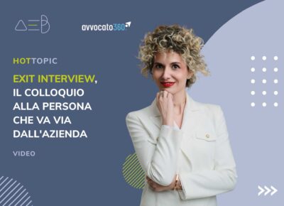 Exit interview, il colloquio alla persona che va via dall’azienda
