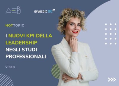 I nuovi KPI della leadership negli studi professionali